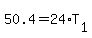 50.4=24%2AT%5B1%5D