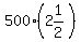 500%2A%282%261%2F2%29