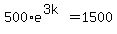 500%2Ae%5E%283k%29=1500