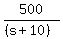500%2F%28%28s%2B10%29%29