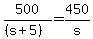 500%2F%28%28s%2B5%29%29+=+450%2Fs