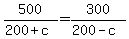 500%2F%28200%2Bc%29=300%2F%28200-c%29
