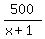 500%2F%28x%2B1%29