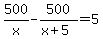 500%2Fx-500%2F%28x%2B5%29=5