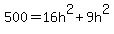 500=16h%5E2%2B9h%5E2%29