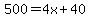 500=4x%2B40