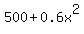 500+%2B+0.6x%5E2