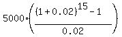 5000%2A%28%28%281%2B0.02%29%5E15-1%29%2F0.02%29