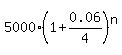 5000%2A%281%2B0.06%2F4%29%5En