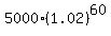 5000%2A%281.02%29%5E60