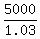 5000%2F1.03