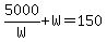 5000%2FW%2BW=150