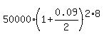 50000%2A%281%2B0.09%2F2%29%5E%282%2A8%29