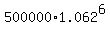 500000%2A1.062%5E6