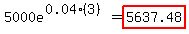 5000e%5E%280.04%283%29%29+=+highlight%285637.48%29