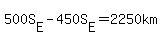 500S%5BE%5D-450S%5BE%5D=2250km