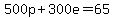 500p%2B300e=65