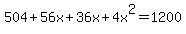 504%2B56x%2B36x%2B4x%5E2=1200