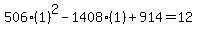 506%281%29%5E2-1408%281%29%2B914=12