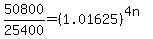 50800%2F25400=%281.01625%29%5E%284n%29