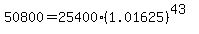 50800=25400%281.01625%29%5E%2843%29