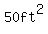 50ft%5E2