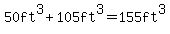 50ft%5E3%2B105ft%5E3=155ft%5E3