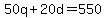 50q%2B20d+=+550