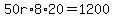 50r%2A8%2A20=1200