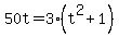 50t=3%28t%5E2%2B1%29