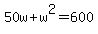50w%2Bw%5E2=600