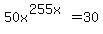 50x%5E%28255x%29+=+30