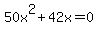 50x%5E2%2B42x=0
