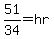 51%2F34=hr