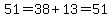 51=38%2B13=51