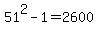 51%5E2-1+=+2600