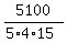 5100%2F%285%2A4%2A15%29