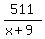 511%2F%28x%2B9%29