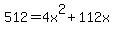 512+=+4x%5E2+%2B+112x
