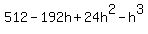 512+-+192h+%2B+24h%5E2+-+h%5E3
