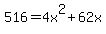 516=4x%5E2%2B62x
