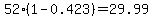 52%2A%281-0.423%29=29.99