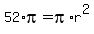 52%2Api=pi%2Ar%5E2