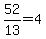 52%2F13+=+4