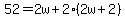52=2w%2B2%282w%2B2%29