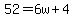 52=6w%2B4