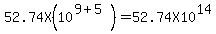 52.74X%2810%5E%289%2B5%29%29+=+52.74X10%5E14