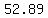 52.89