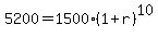 \"5200+=+1500%281+%2Br%29%5E10\"