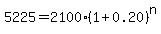 5225=2100%281%2B0.20%29%5En